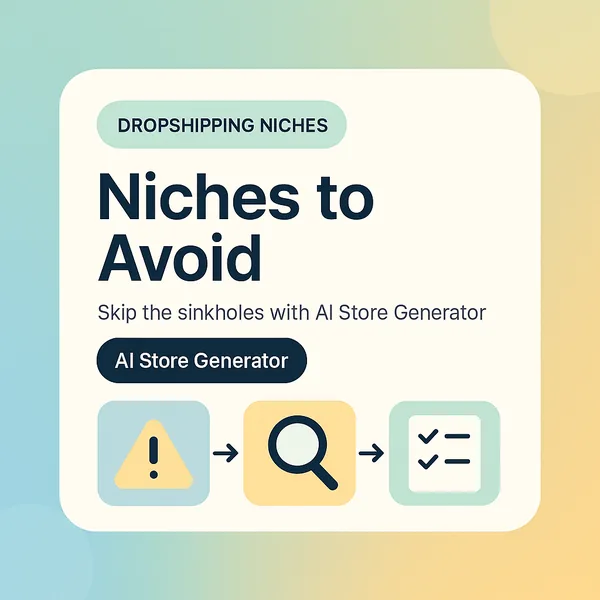 Dropshipping niches to avoid card with warning, search and checklist icons