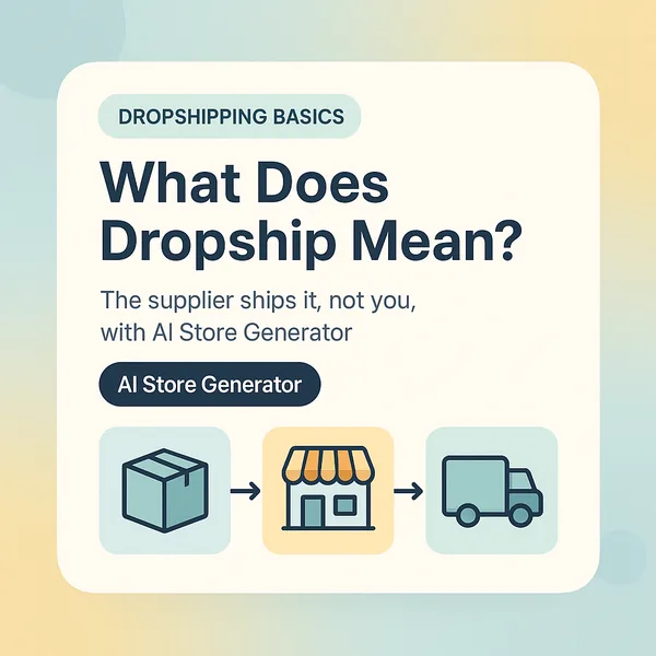 Diagram defining dropship: a supplier's package moves through the store to a delivery truck, with the line the supplier ships it, not you