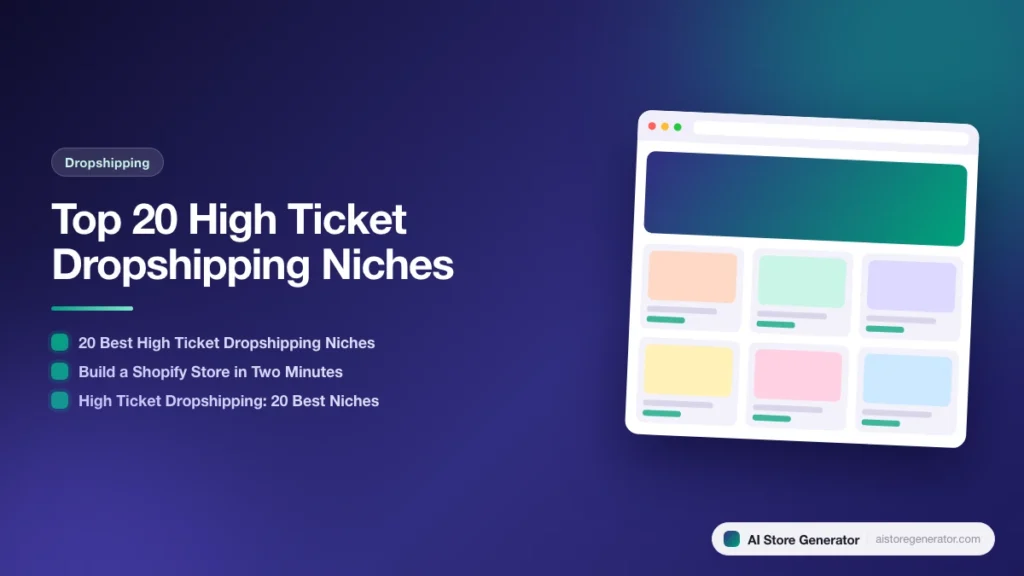Title card for “Top 20 High Ticket Dropshipping Niches”, listing 20 Best High Ticket Dropshipping Niches, Build a Shopify Store in Two Minutes, High Ticket Dropshipping: 20 Best Niches, beside a sketch of a store.